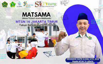 Semangat Baru di MTsN 16 Jakarta: Pembukaan Matsama Tahun Pelajaran 2025/2026